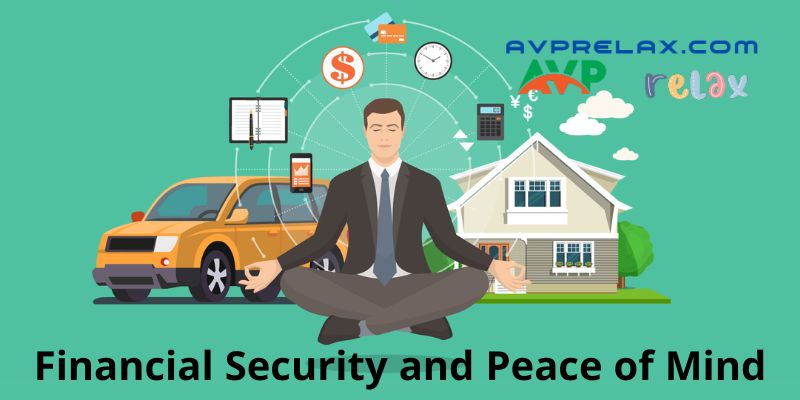 Financial Security and Peace of Mind 