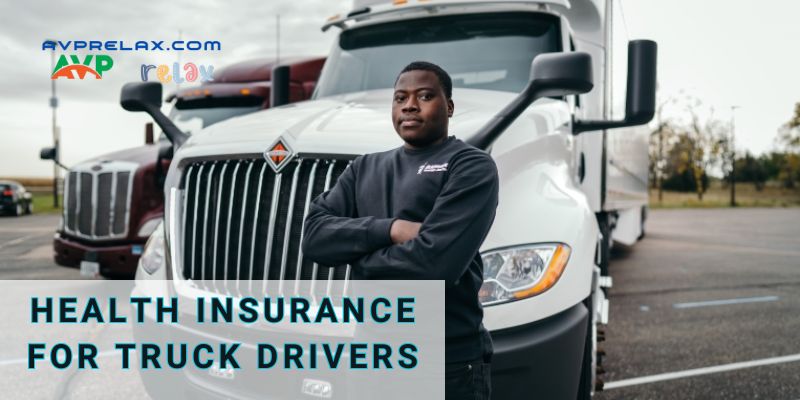 Health Insurance for Truck Drivers