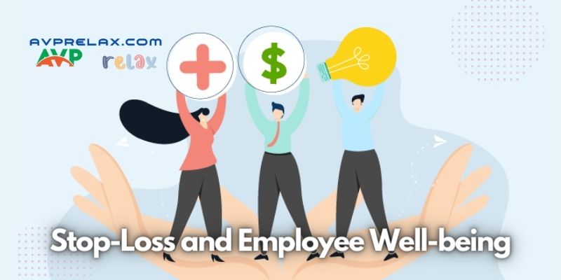 Stop-Loss and Employee Well-being