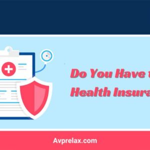 Do You Have to Have Health Insurance?